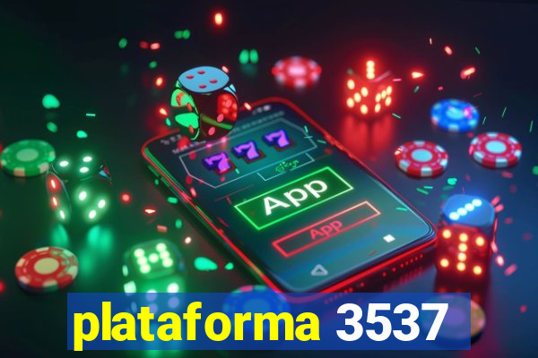 plataforma 3537